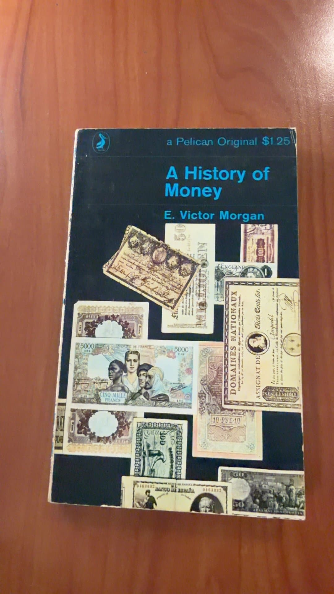 A History of Money by E. Victor Morgan Pelican Books 1965 - Image 1