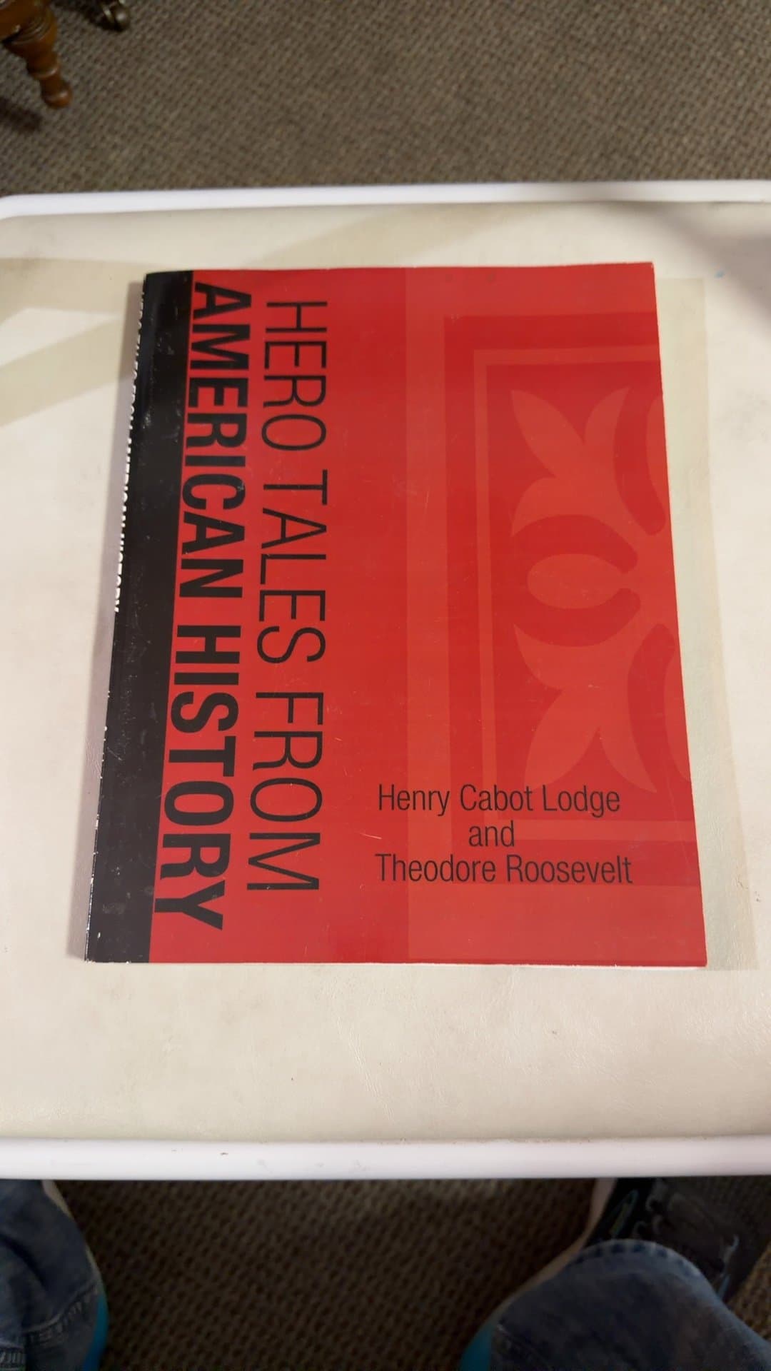 Hero Tales from American History by Henry Cabot Lodge and Theodore Roosevelt - Image 1