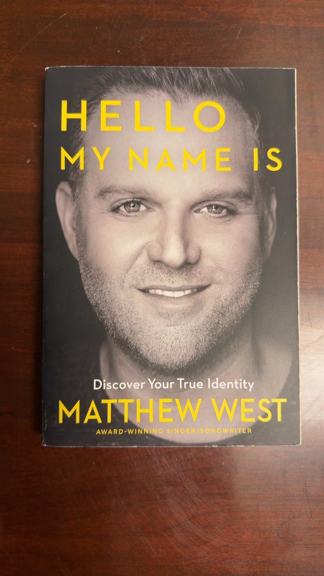 Hello My Name Is: Discover Your True Identity by Matthew West - Image 1