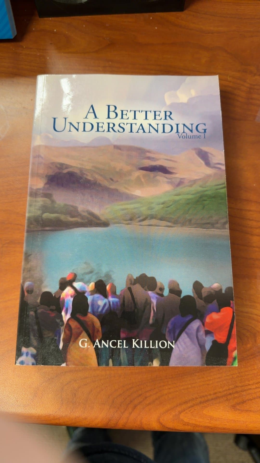 A Better Understanding Volume I by G. Ancel Killion - Image 1