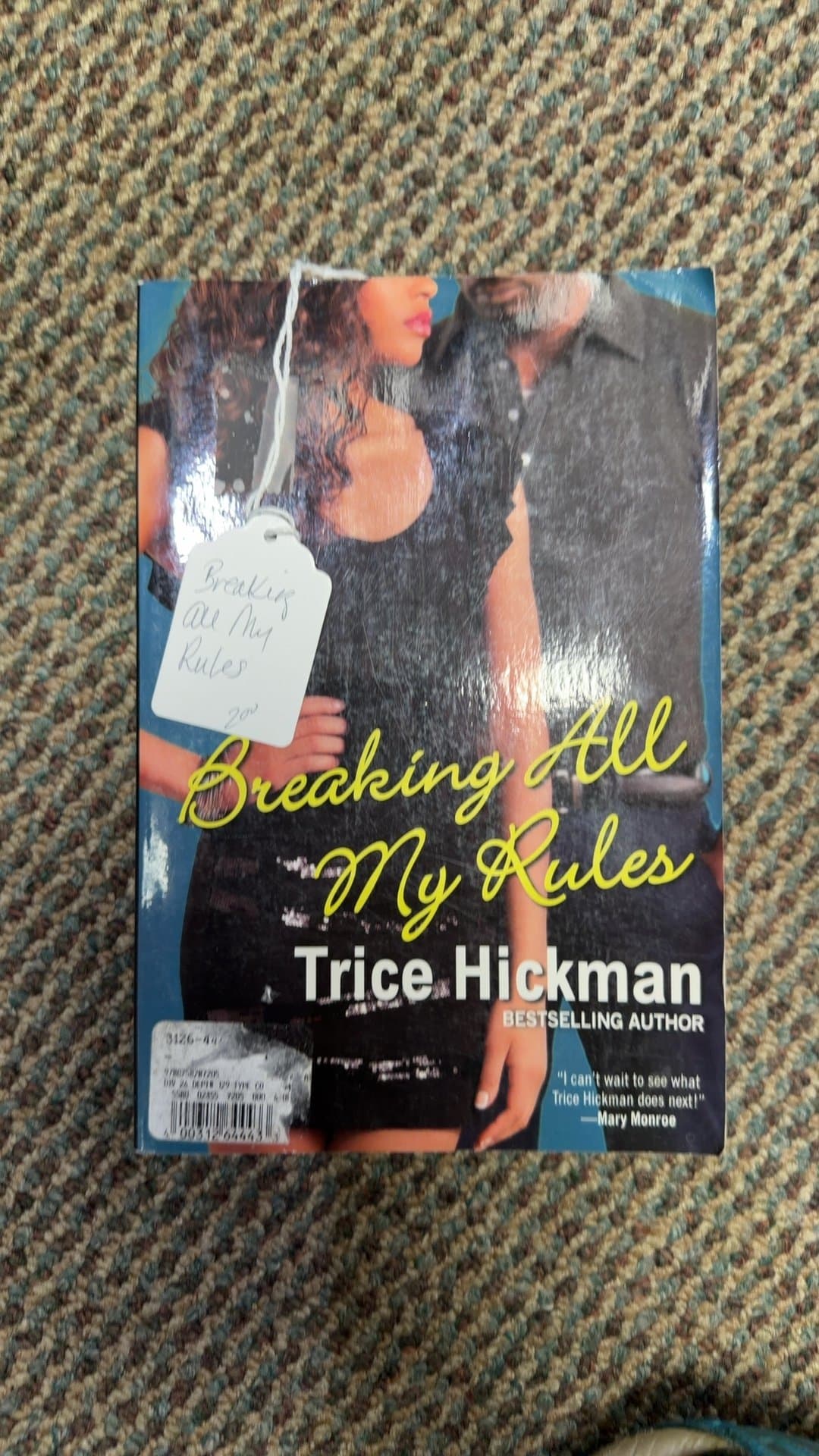 Breaking All My Rules by Trice Hickman - Image 1