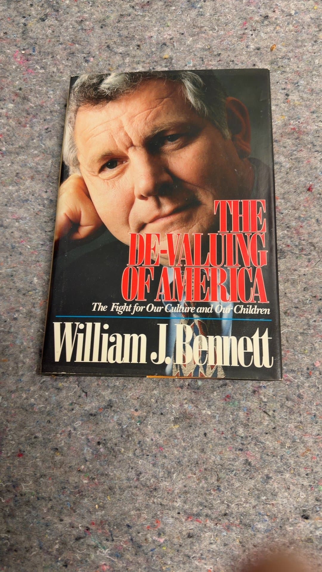 The De-Valuing of America by William J. Bennett - Image 1
