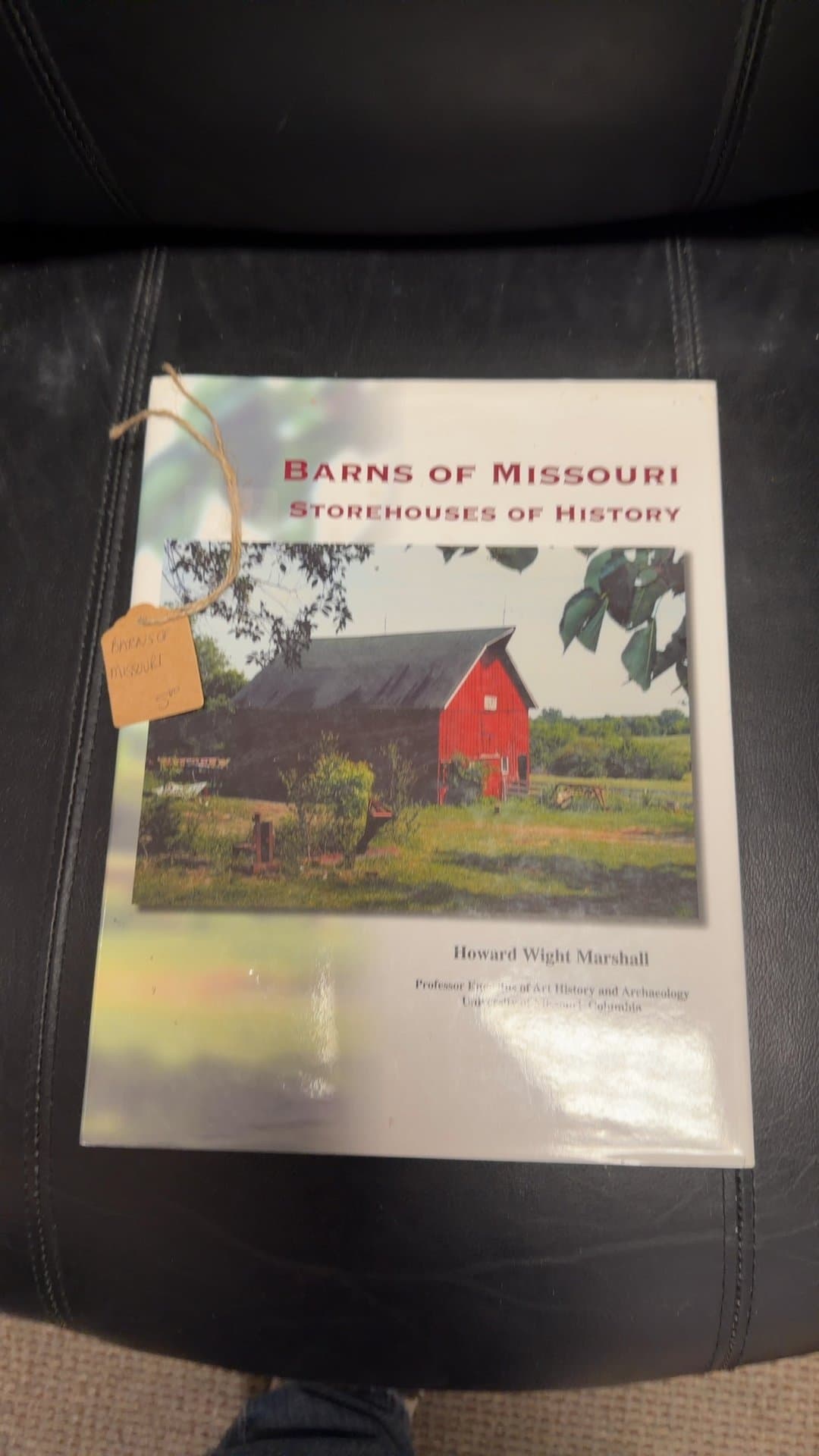 Barns of Missouri: Storehouses of History - Image 1