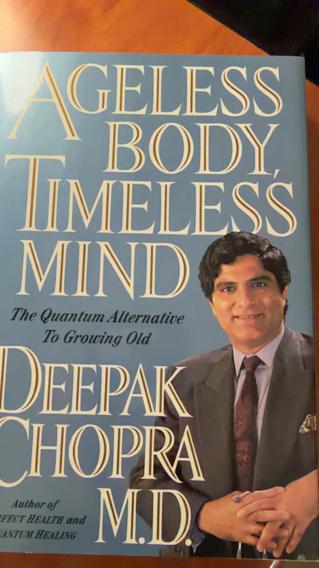 Ageless Body, Timeless Mind Hardcover Book by Deepak Chopra, M.D. - Image 1