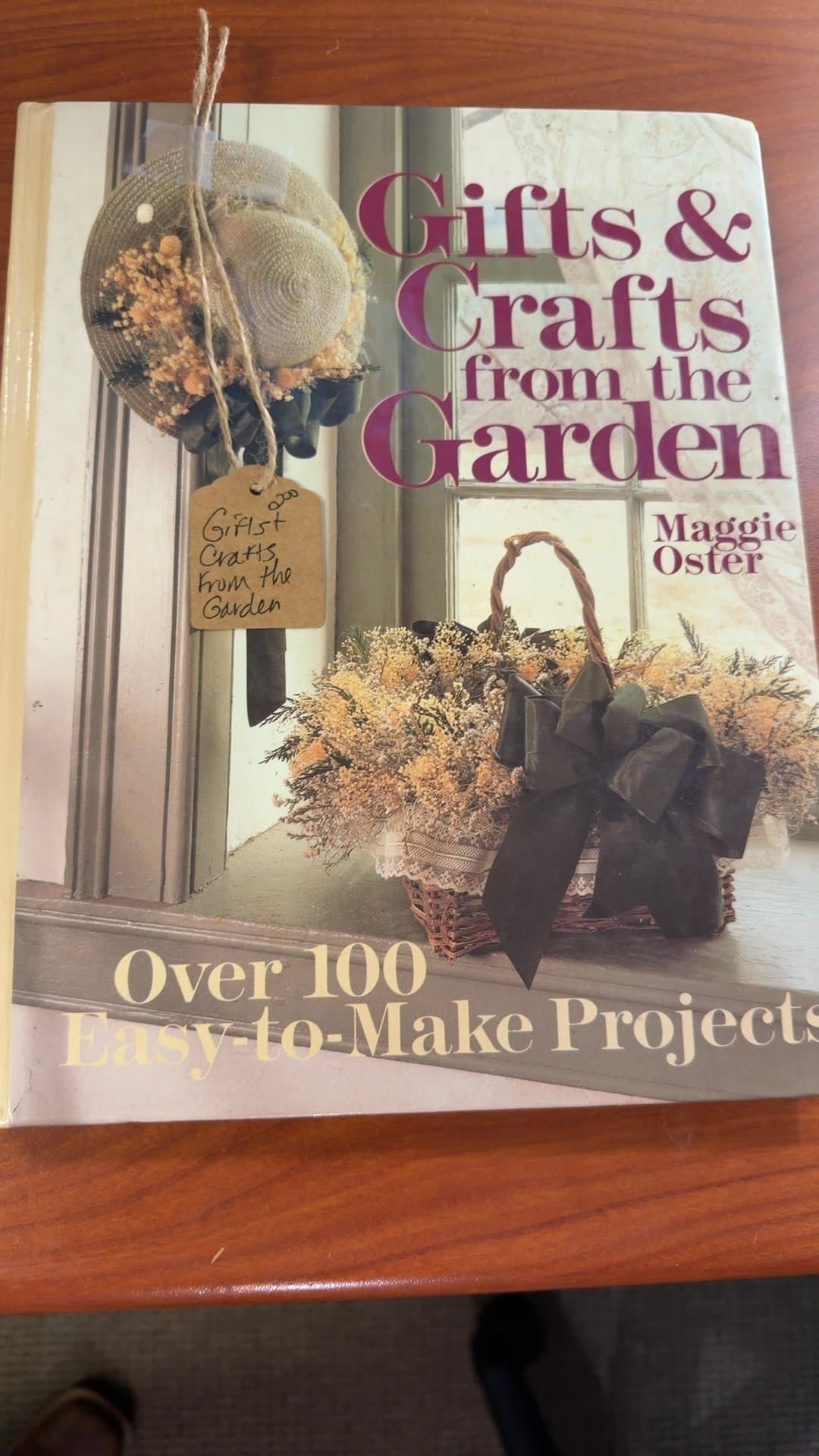 Gifts & Crafts from the Garden by Maggie Oster - Image 1