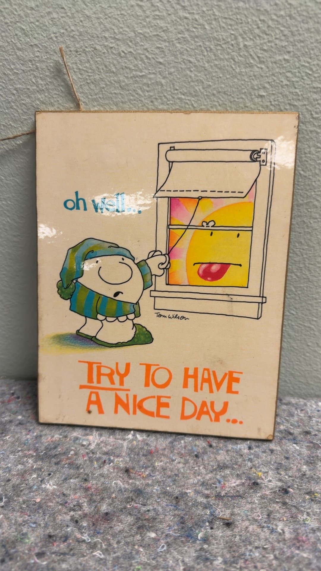 Ziggy 'Try to Have a Nice Day' Plaque - Image 1