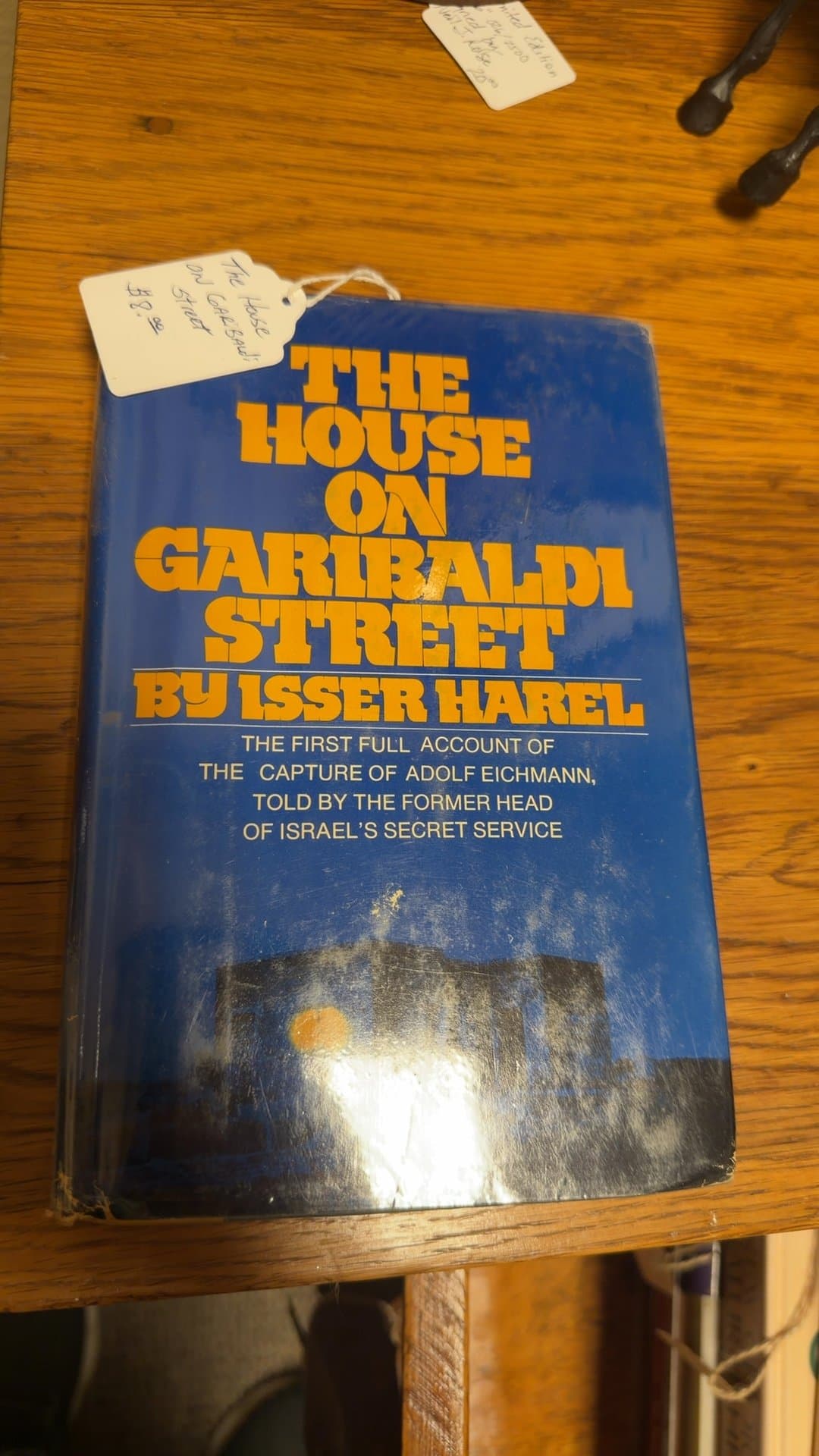 The House on Garibaldi Street by Isser Harel - Image 1